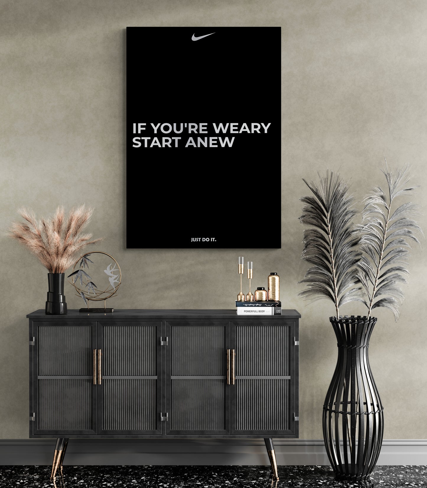 IF YOU'RE WEARY START ANEW - NIKE