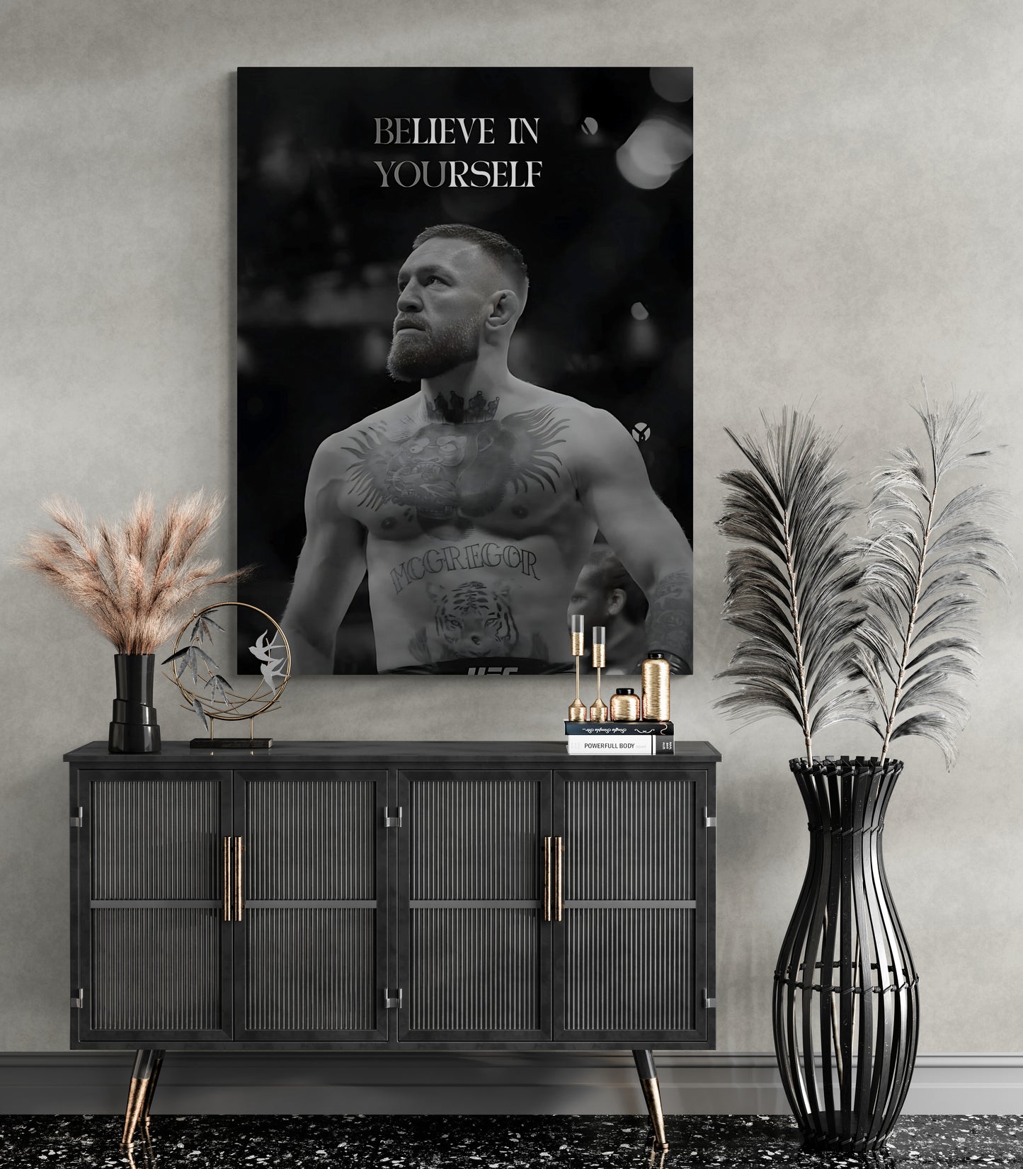 BELIEVE IN YOURSELF - CONOR MCGREGOR