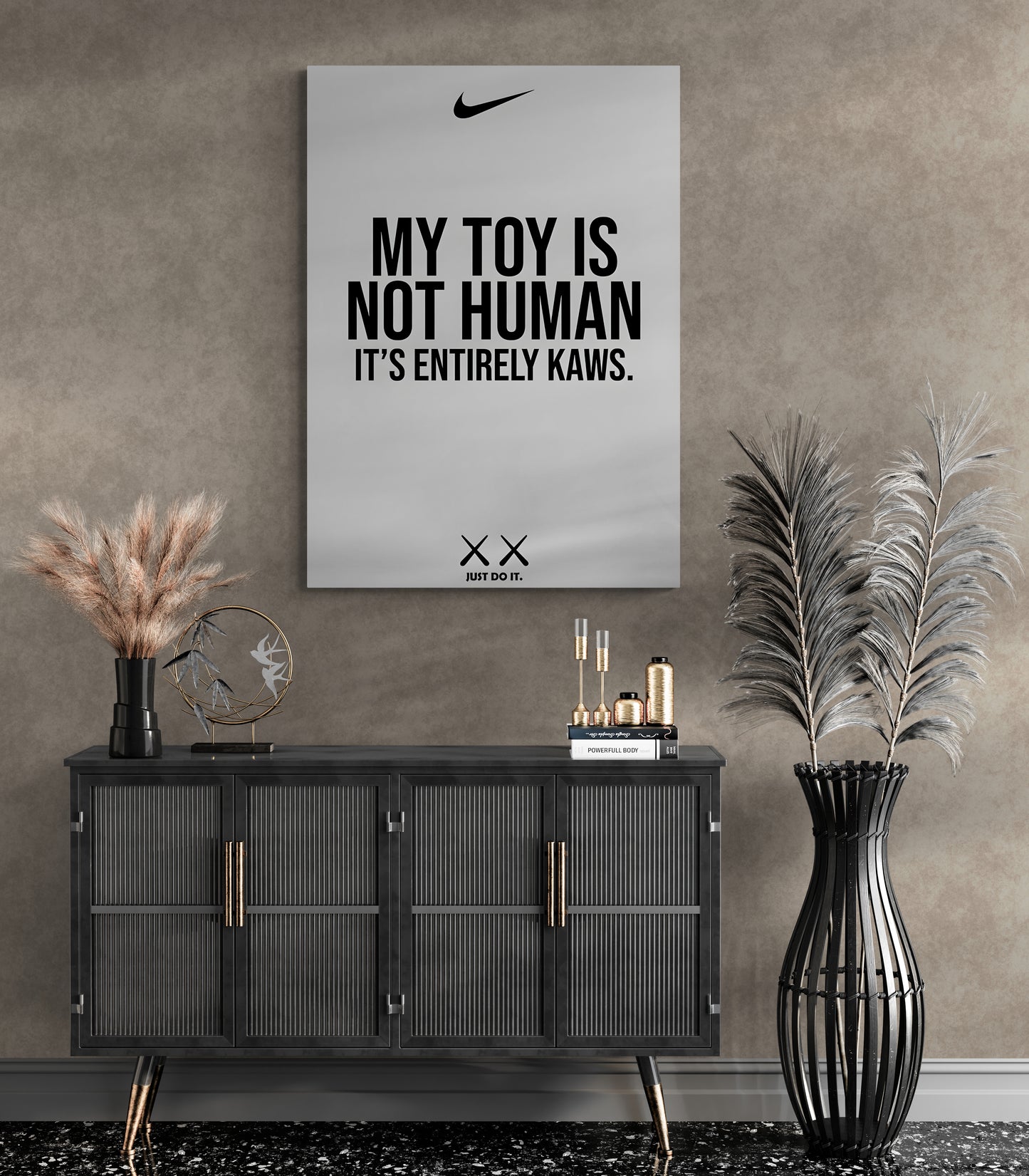 MY TOY IS NOT HUMAN IT'S ENTIRELY KAWS