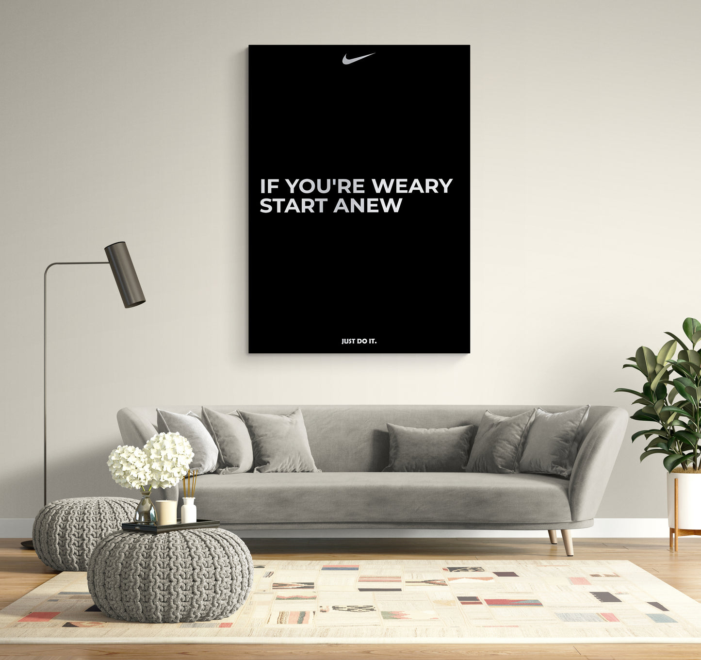 IF YOU'RE WEARY START ANEW - NIKE