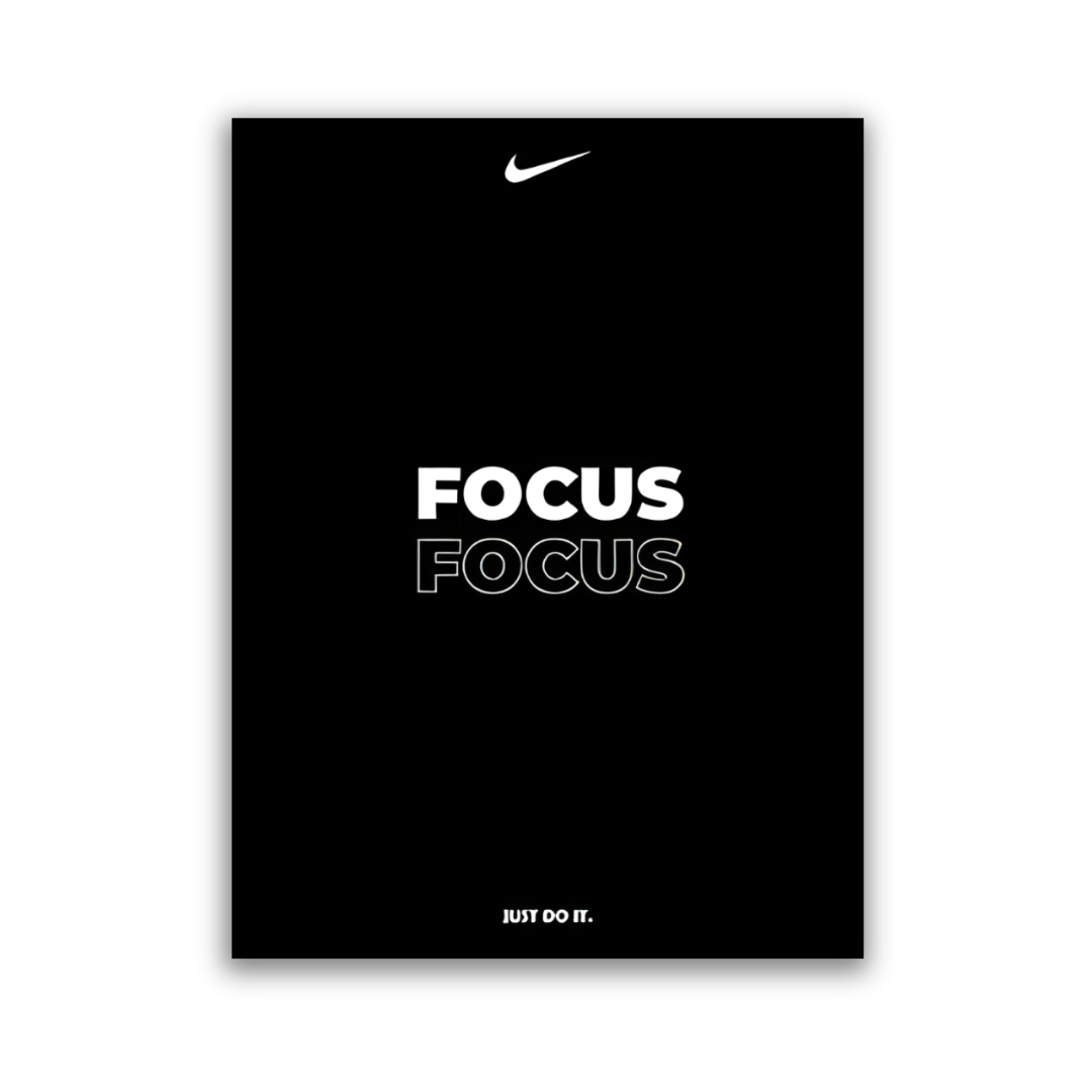 FOCUS - JUST DO IT