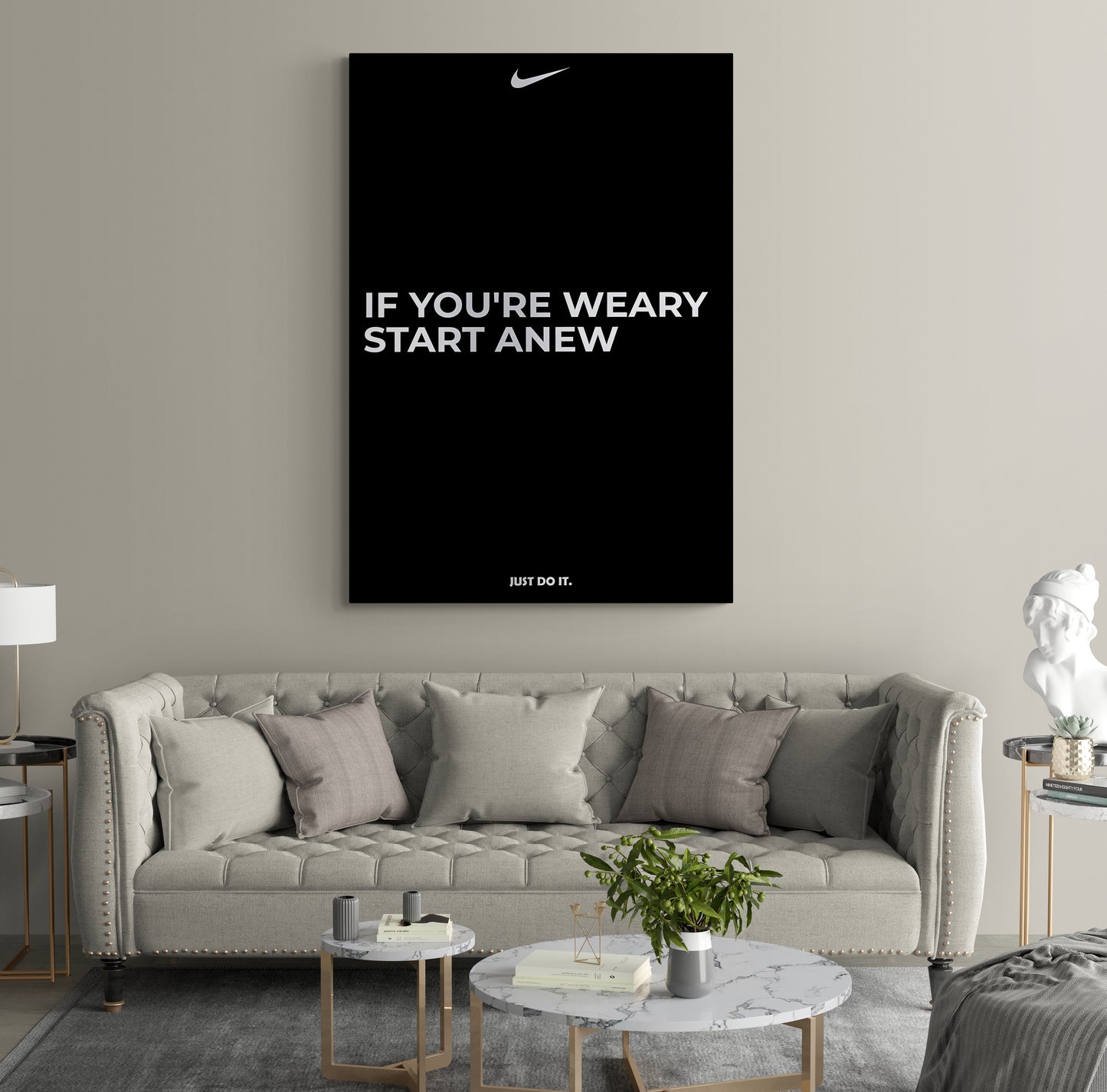 IF YOU'RE WEARY START ANEW - NIKE