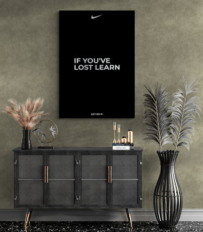 IF YOU'VE LOST LEARN - NIKE