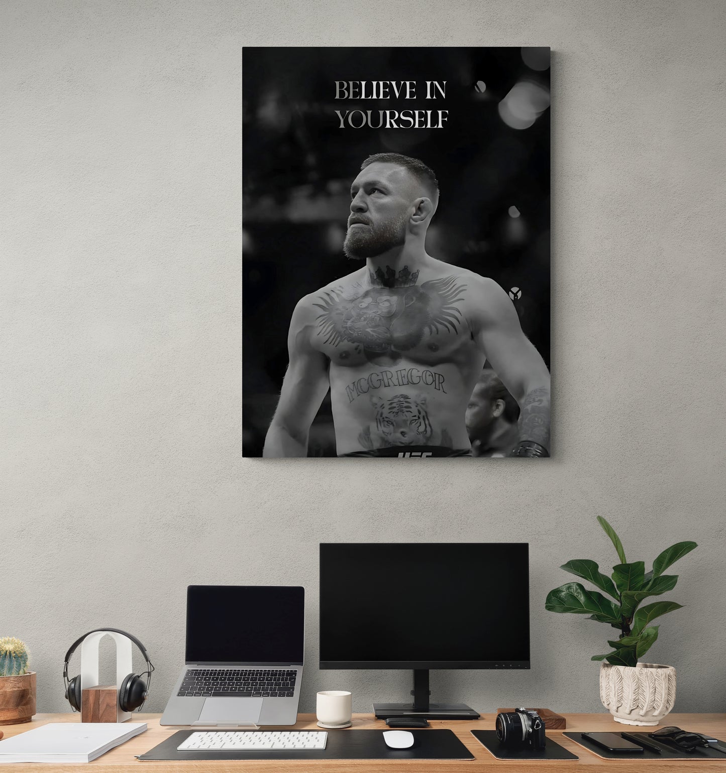 BELIEVE IN YOURSELF - CONOR MCGREGOR