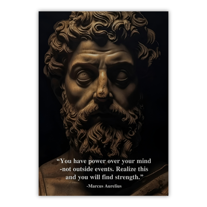 MARCUS AURELIUS - YOU HAVE POWER OVER YOUR MIND